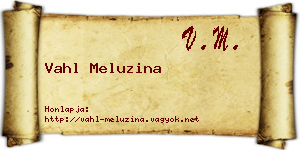 Vahl Meluzina névjegykártya